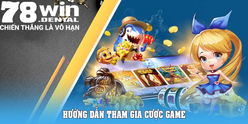 Kho Tàng Ngũ Long 78Win - Game Hay Thưởng Lớn Mỗi Ngày 6 Hướng dẫn tham gia cược game